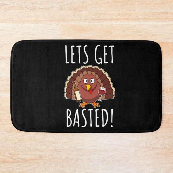 Item preview, Thanksgiving Let's Get Basted designed and sold by EsperasVera.