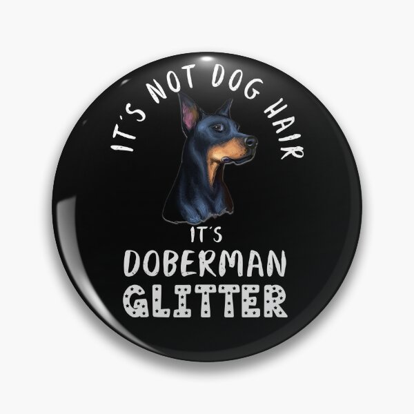 Artikelvorschau, Es sind keine Hundehaare, sondern DOBERMAN Glitzer lustiges Hundezitat entworfen und verkauft von theshirtinator.
