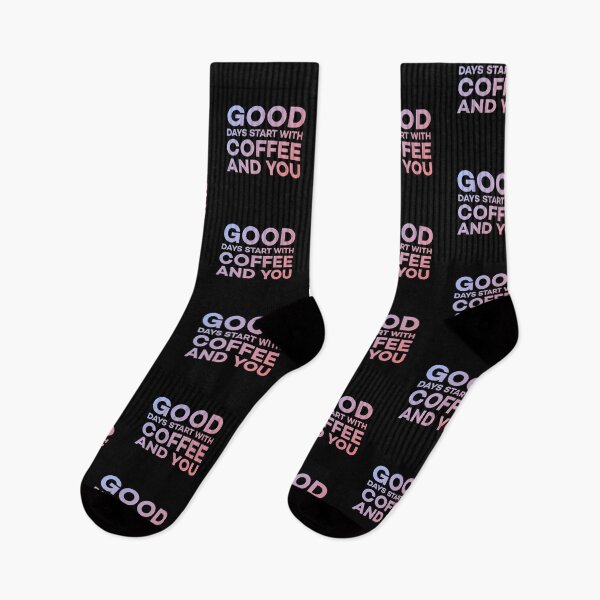 Item preview, Good Days Start With Coffee And You designed and sold by InnaPo ⭐⭐⭐⭐⭐.