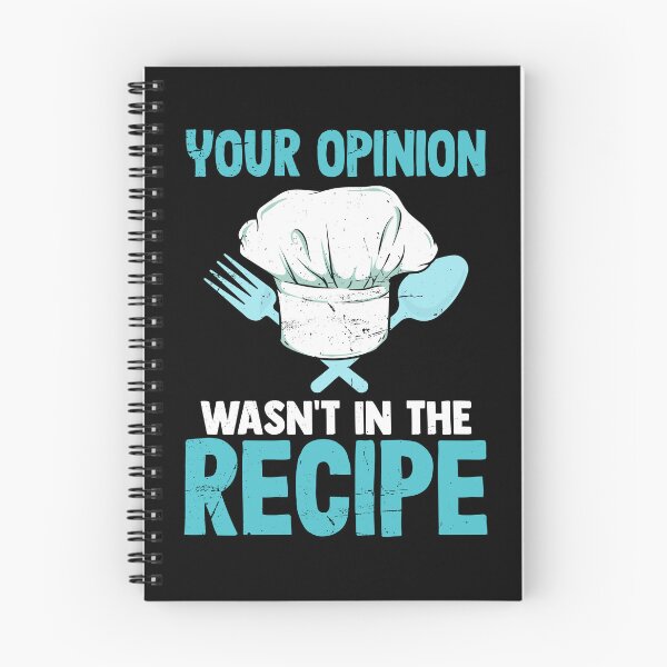 Item preview, Your opinion wasn't in the recipie Cook Chef Cooking BBQ designed and sold by 2blackcherries.