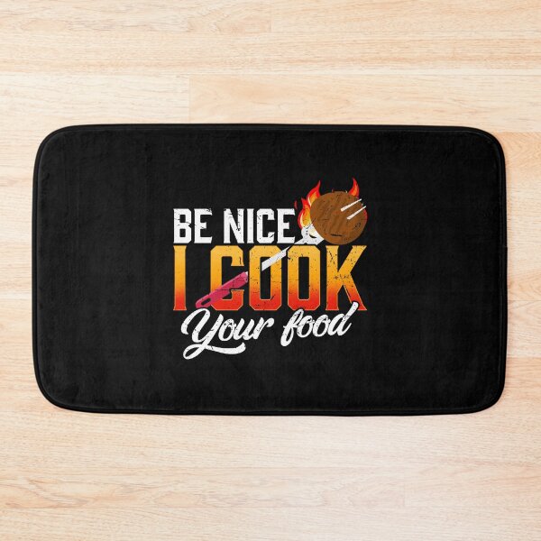 Item preview, Be Nice I Cook Your Food Cook Chef Cooking BBQ designed and sold by 2blackcherries.