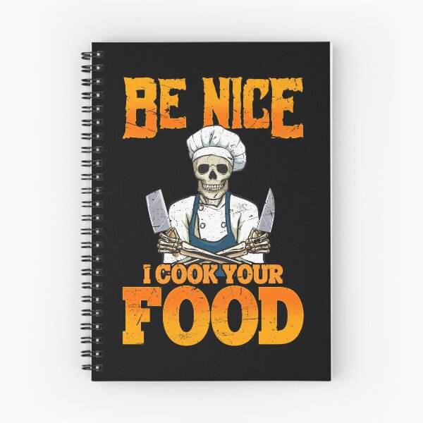 Item preview, Be Nice I Cook Your Food Cook Chef Cooking BBQ designed and sold by 2blackcherries.