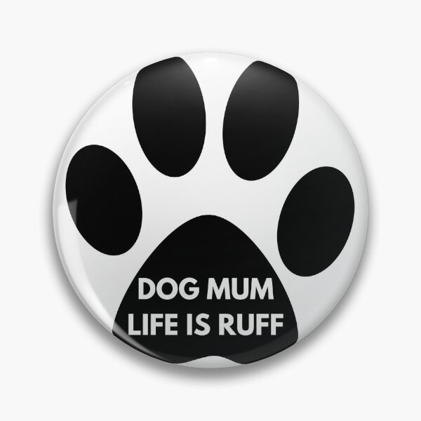 Item preview, Dog mum life is ruff designed and sold by springybelly.