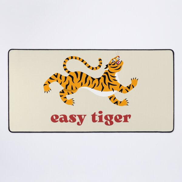 Item preview, Easy tiger! designed and sold by OK SKETCHY.
