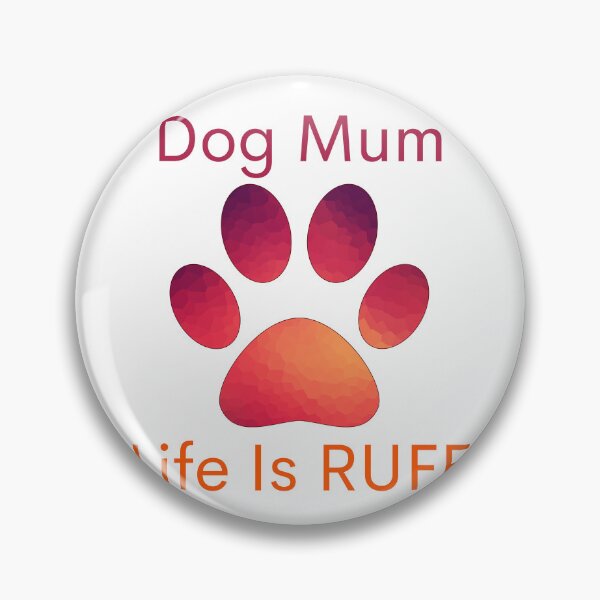 Item preview, Dog mum life is ruff designed and sold by springybelly.