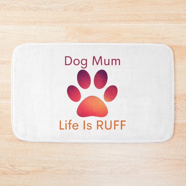 Item preview, Dog mum life is ruff designed and sold by springybelly.