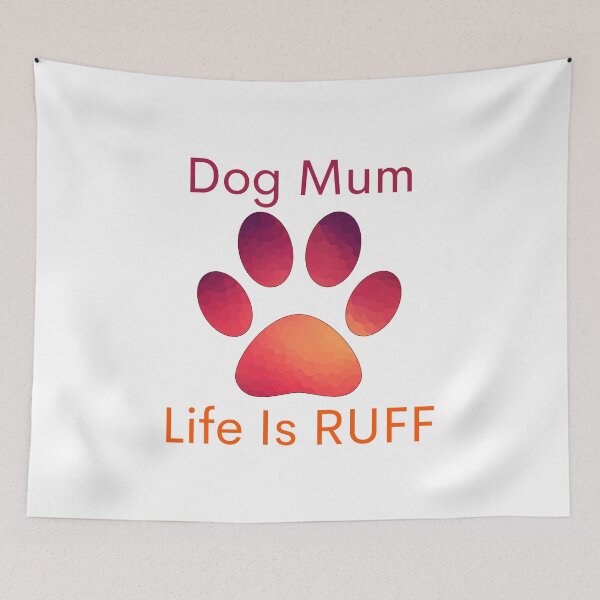 Item preview, Dog mum life is ruff designed and sold by springybelly.
