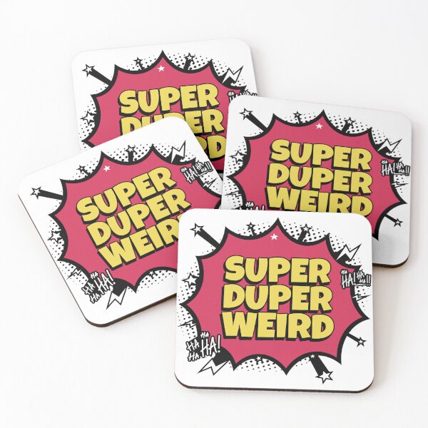 Item preview, Super Duper Weird designed and sold by MindBlownWill.