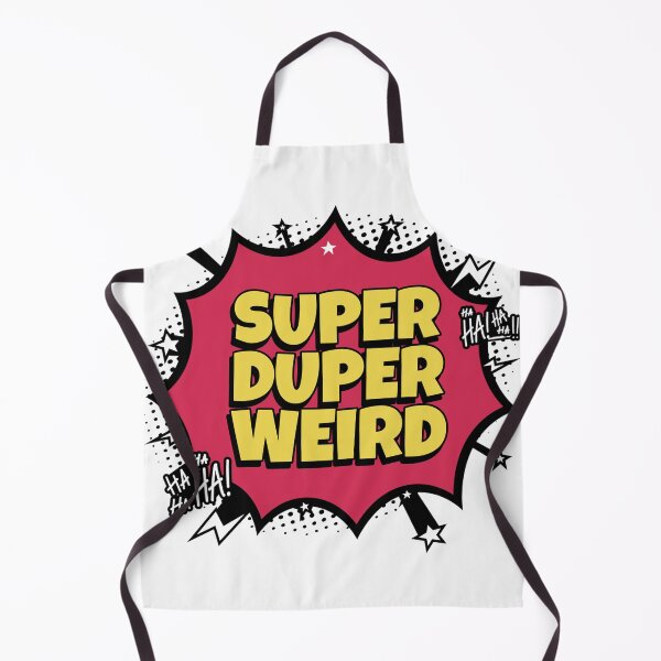 Item preview, Super Duper Weird designed and sold by MindBlownWill.