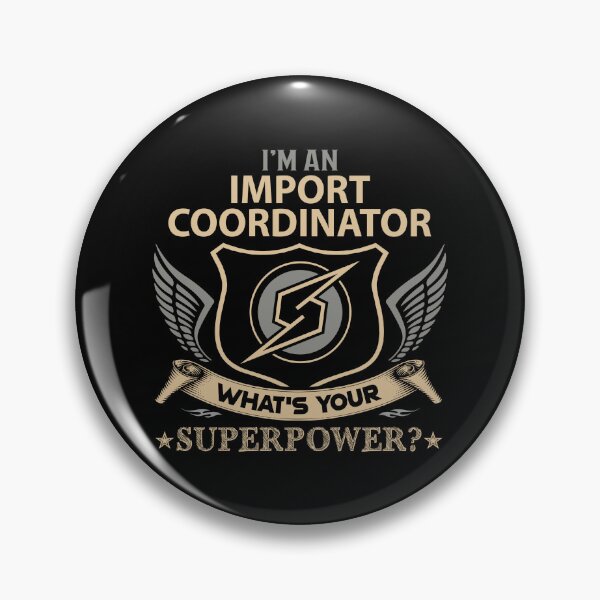Item preview, Import Coordinator T Shirt - What Is Your Superpower Job Gift Item Tee designed and sold by nutallrosario.