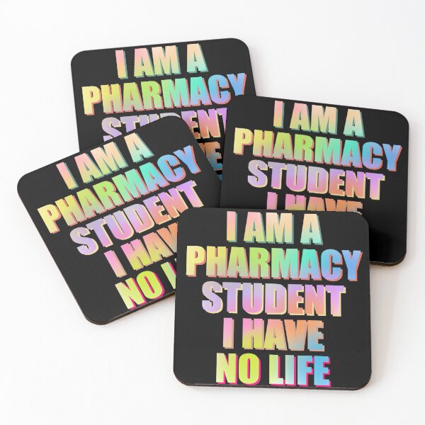 Item preview, I Am A Pharmacy Student I Have No Life Funny Quote designed and sold by hanyj732.