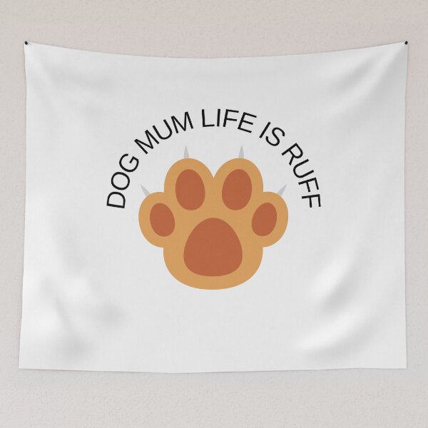 Item preview, Dog mum life is ruff designed and sold by springybelly.