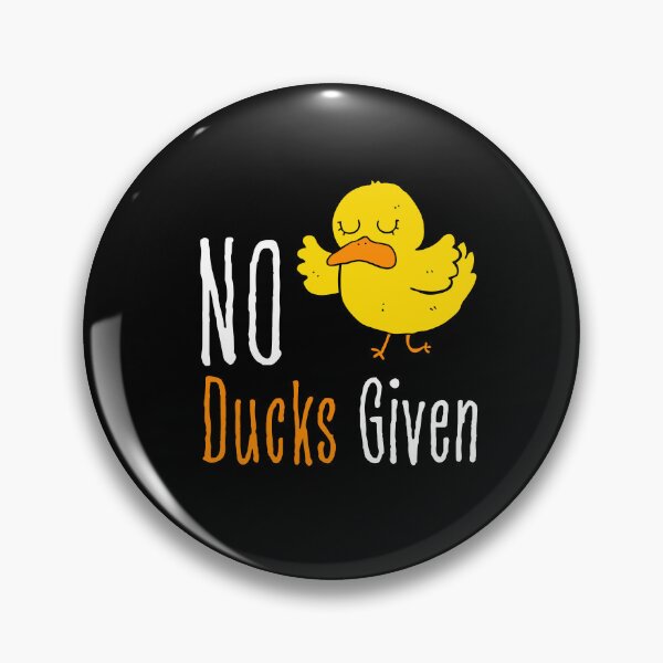 Item preview, No Ducks Given,  I'm Already In Summer Mode, Funny Duck Design designed and sold by trendyshopy.