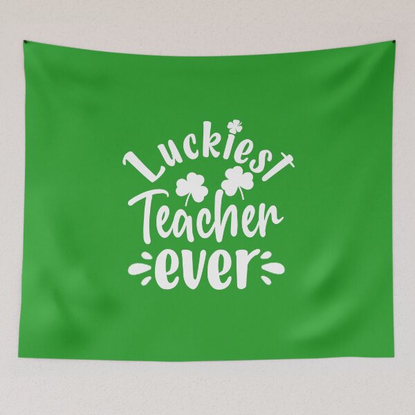 Item preview, Funny St Patrick Day Gift For Tacher: Luckiest Teacher Ever designed and sold by AMINE  ★★★★★.