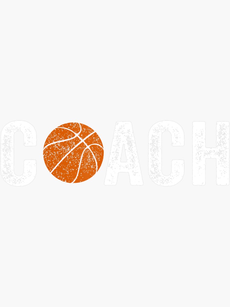 "Basketball Coaches Appreciation Basketball Coach" Sticker for Sale by