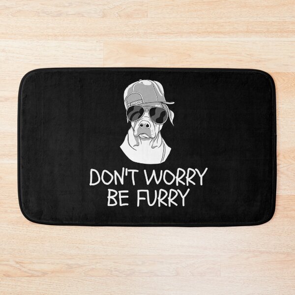 Item preview, Don't worry be furry designed and sold by Wooden-rack.