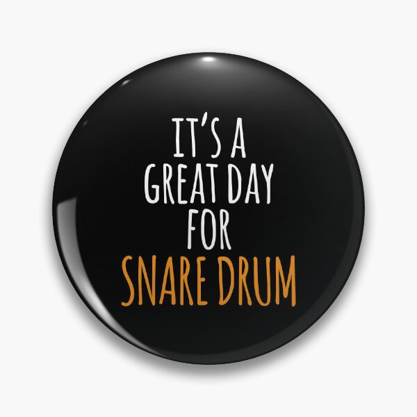 Item preview, It's a Great Day for Snare Drum designed and sold by kindxinn.