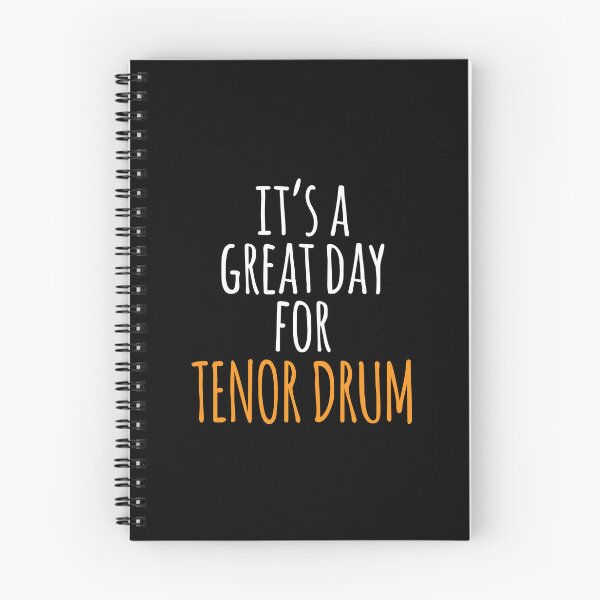 Item preview, It's a Great Day for Tenor Drum designed and sold by kindxinn.