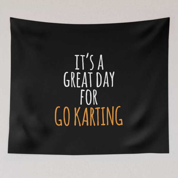 Item preview, It's a Great Day for Go Karting designed and sold by kindxinn.