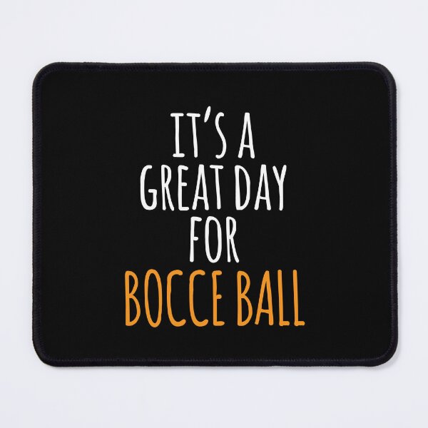 Item preview, It's a Great Day for Bocce Ball designed and sold by kindxinn.