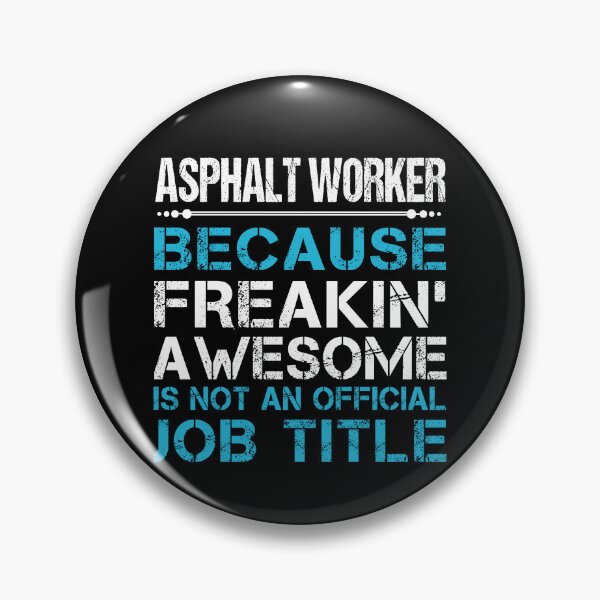 Artikelvorschau, Asphalt Worker T-Shirt - Freaking Awesome Job Gift Item Tee entworfen und verkauft von oetate4774.