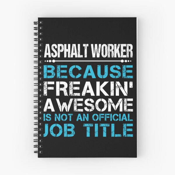 Item preview, Asphalt Worker T Shirt - Freaking Awesome Job Gift Item Tee designed and sold by oetate4774.