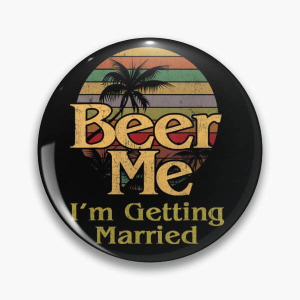 Item preview, Beer Me I'm Getting Married Bride Groom Bachelor Party designed and sold by LANETTAHARPER.