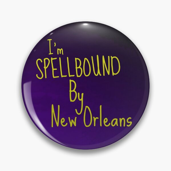 Item preview, I'm Spellbound By New Orleans Quote designed and sold by popquotables.
