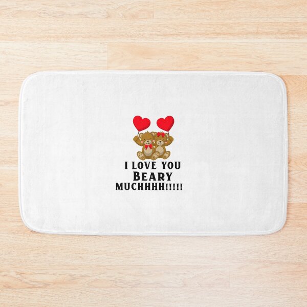 Item preview, I love you beary muchh! -  I love you beery much , loves animal tolerate people designed and sold by mr&mrsmalik malik.