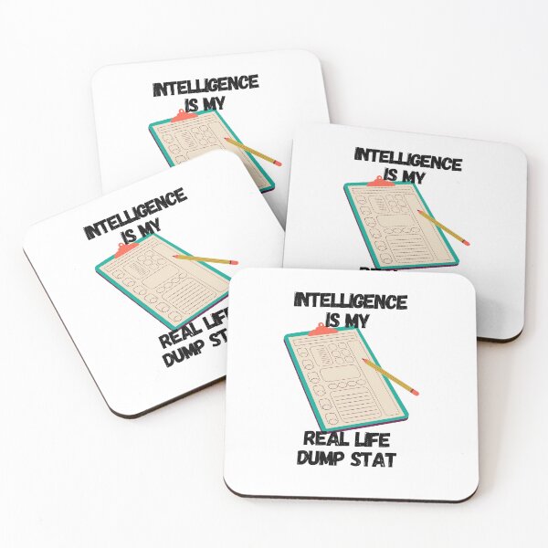 Item preview, Intelligence Is My Dump Stat designed and sold by IndiaWatson.