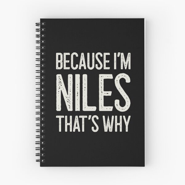 Item preview, Because I’m Niles That’s Why Funny Personalized Name designed and sold by MariosNydras.