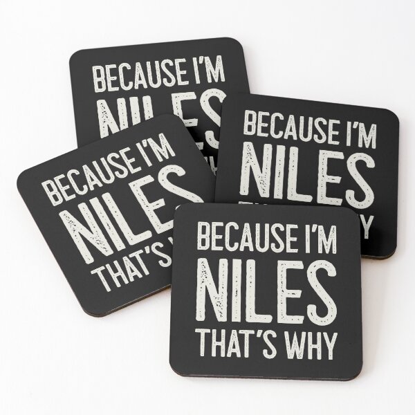 Item preview, Because I’m Niles That’s Why Funny Personalized Name designed and sold by MariosNydras.