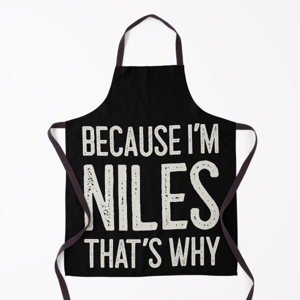 Item preview, Because I’m Niles That’s Why Funny Personalized Name designed and sold by MariosNydras.