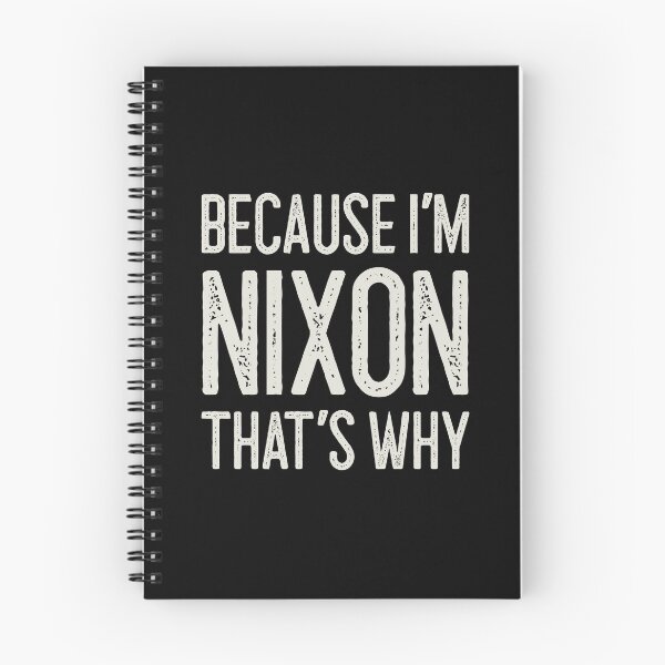 Item preview, Because I’m Nixon That’s Why Funny Personalized Name designed and sold by MariosNydras.