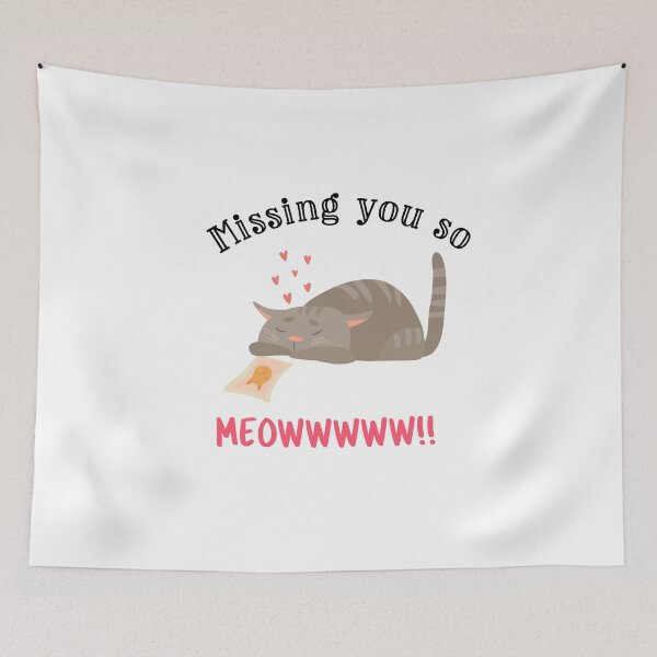 Item preview, Missing you so meowwww! - sorry boys my cat is my valentine, my valentines has paws,  all i need is love yoga and a cat  designed and sold by mr&mrsmalik malik.