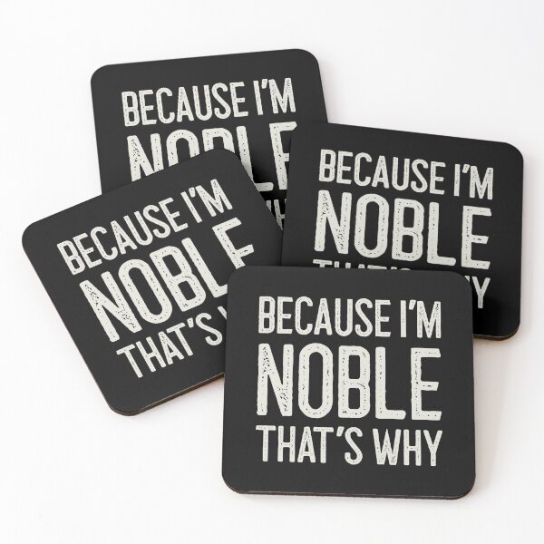 Item preview, Because I’m Noble That’s Why Funny Personalized Name designed and sold by MariosNydras.