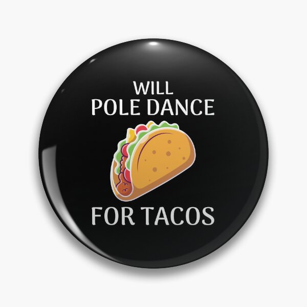 Item preview, Pole Sport Dance Dancer Acrobatics Tacos Mexican designed and sold by CuteDesigns1.