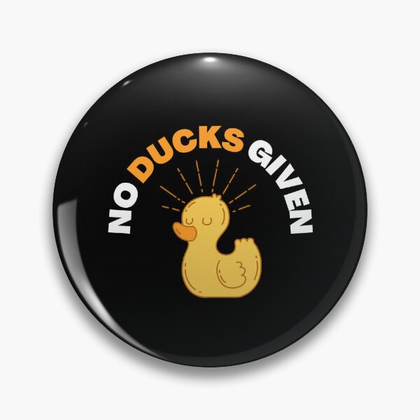 Item preview,  No Ducks Given,  I'm Already In Summer Mode, Funny Duck Design designed and sold by trendyshopy.