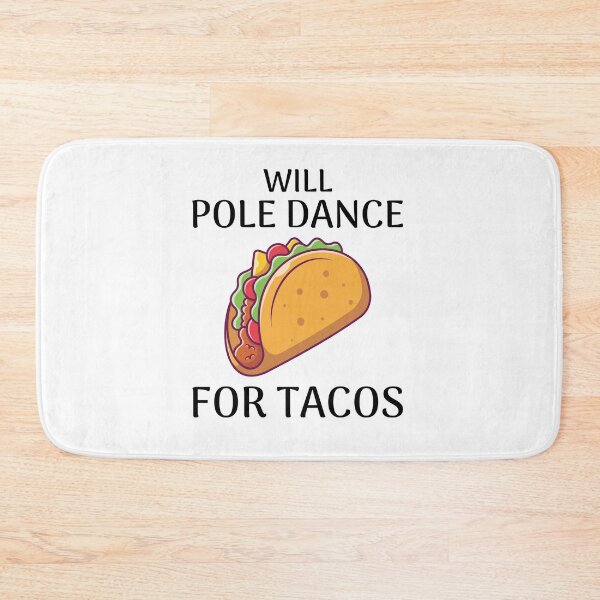 Item preview, Pole Sport Dance Dancer Acrobatics Tacos Mexican designed and sold by CuteDesigns1.