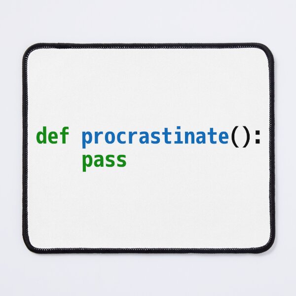 Artikelvorschau, def procrastinate pass - Lustiges Python Programmierer Design entworfen und verkauft von geeksta.