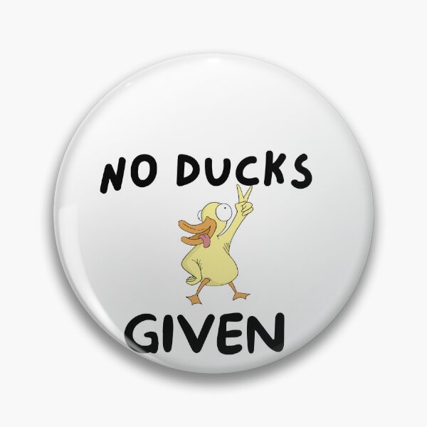 Item preview, No Ducks Given Essential T-Shirt,Funny shirt designed and sold by dirlkhiat.
