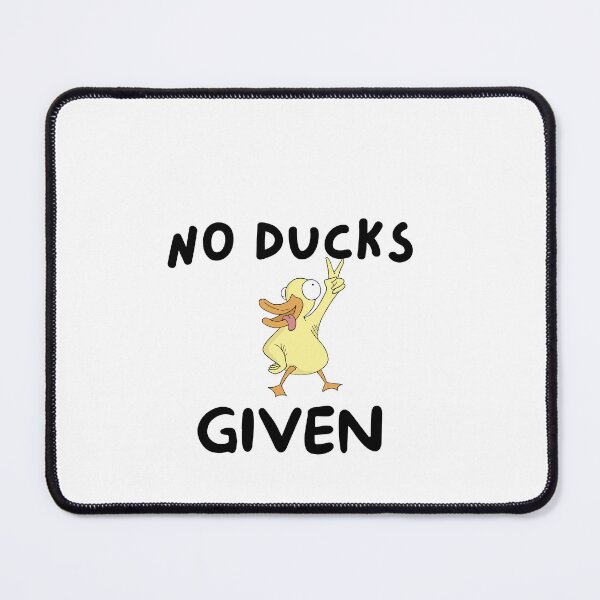 Item preview, No Ducks Given Essential T-Shirt,Funny shirt designed and sold by dirlkhiat.