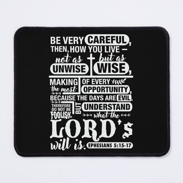 Item preview, Ephesians 5:15-17 designed and sold by plushism.