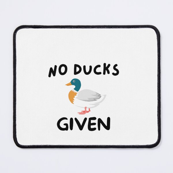 Item preview, No Ducks Given Essential T-Shirt designed and sold by dirlkhiat.