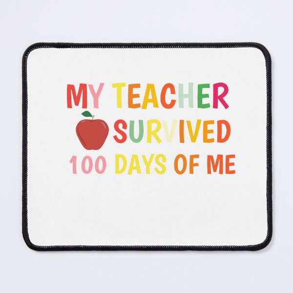 Item preview, My Teacher Survived 100 Days Of Me designed and sold by Ryn2020.