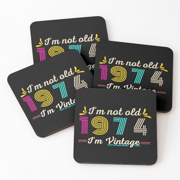 Item preview, I'm not Old. I'm Vintage 1974 designed and sold by D/Art ⭐⭐⭐⭐⭐.