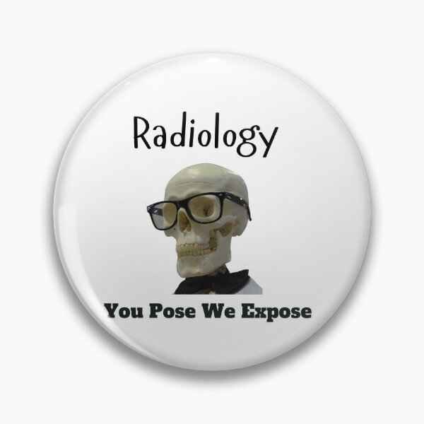 Item preview, Funny Radiology you pose we expose  designed and sold by beautifulworld9.