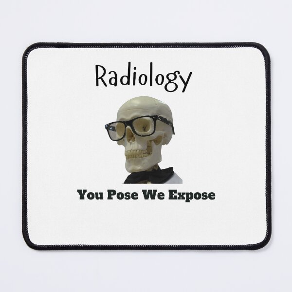 Item preview, Funny Radiology you pose we expose  designed and sold by beautifulworld9.