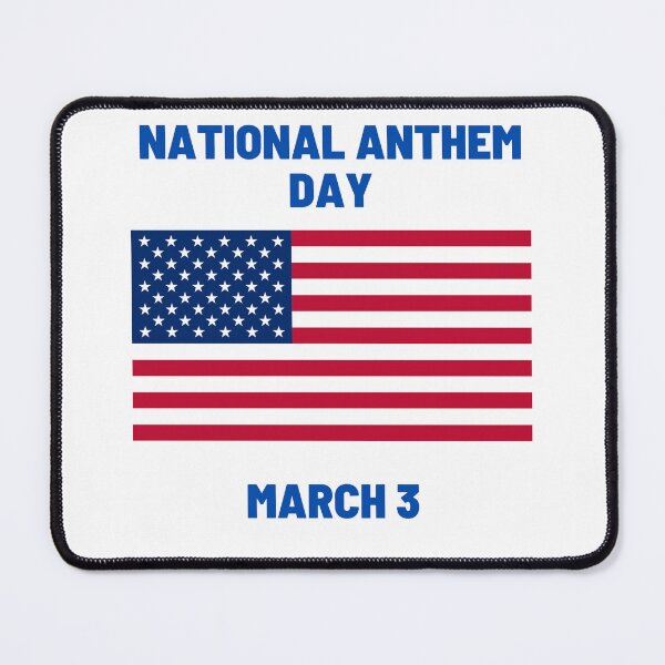 Item preview, National Anthem Day March 3 designed and sold by brady4415.
