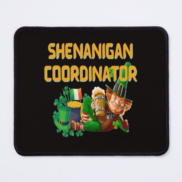 Item preview, Shenanigans Coordinator Playful Design, Let The Shenanigans Begin, Lucky Shamrock Irish Culture, Shenanigans Squad designed and sold by Adri Barnard.